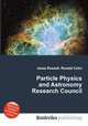 Particle Physics and Astronomy Research Council, Jesse Russell,Ronald Cohn 