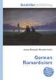 German Romanticism, Jesse Russell,Ronald Cohn 
