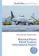 Montral-Pierre Elliott Trudeau International Airport, Jesse Russell,Ronald Cohn 
