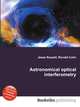 Astronomical optical interferometry, Jesse Russell,Ronald Cohn 