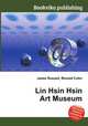 Lin Hsin Hsin Art Museum, Jesse Russell,Ronald Cohn 