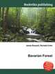 Bavarian Forest, Jesse Russell,Ronald Cohn 
