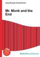 Mr. Monk and the End, Jesse Russell,Ronald Cohn 
