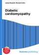 Diabetic cardiomyopathy, Jesse Russell,Ronald Cohn 