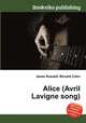Alice (Avril Lavigne song), Jesse Russell,Ronald Cohn 