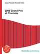 2000 Grand Prix of Charlotte, Jesse Russell,Ronald Cohn 