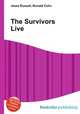 The Survivors Live, Jesse Russell,Ronald Cohn 