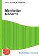 Manhattan Records, Jesse Russell,Ronald Cohn 
