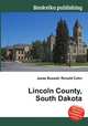 Lincoln County, South Dakota, Jesse Russell,Ronald Cohn 
