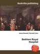 Bethlem Royal Hospital, Jesse Russell,Ronald Cohn 