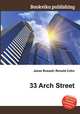 33 Arch Street, Jesse Russell,Ronald Cohn 