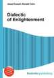 Dialectic of Enlightenment, Jesse Russell,Ronald Cohn 
