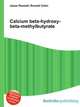 Calcium beta-hydroxy-beta-methylbutyrate, Jesse Russell,Ronald Cohn 