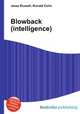 Blowback (intelligence), Jesse Russell,Ronald Cohn 