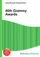 40th Grammy Awards, Jesse Russell,Ronald Cohn 