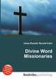 Divine Word Missionaries, Jesse Russell,Ronald Cohn 