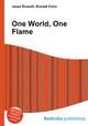 One World, One Flame, Jesse Russell,Ronald Cohn 