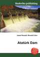 Ataturk Dam, Jesse Russell,Ronald Cohn 