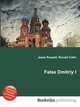 False Dmitriy I, Jesse Russell,Ronald Cohn 