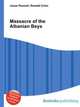 Massacre of the Albanian Beys, Jesse Russell,Ronald Cohn 