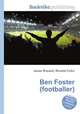 Ben Foster (footballer), Jesse Russell,Ronald Cohn 