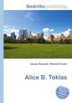 Alice B. Toklas, Jesse Russell,Ronald Cohn 