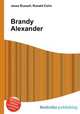 Brandy Alexander, Jesse Russell,Ronald Cohn 