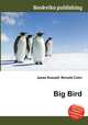 Big Bird, Jesse Russell,Ronald Cohn 