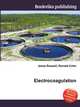 Electrocoagulation, Jesse Russell,Ronald Cohn 