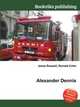 Alexander Dennis, Jesse Russell,Ronald Cohn 
