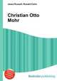 Christian Otto Mohr, Jesse Russell,Ronald Cohn 