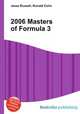 2006 Masters of Formula 3, Jesse Russell,Ronald Cohn 