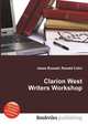 Clarion West Writers Workshop, Jesse Russell,Ronald Cohn 