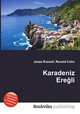 Karadeniz Eregli, Jesse Russell,Ronald Cohn 