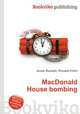 MacDonald House bombing, Jesse Russell,Ronald Cohn 