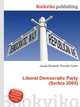 Liberal Democratic Party (Serbia 2005), Jesse Russell,Ronald Cohn 