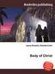 Body of Christ, Jesse Russell,Ronald Cohn 