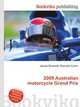 2009 Australian motorcycle Grand Prix, Jesse Russell,Ronald Cohn 