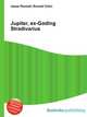 Jupiter, ex-Goding Stradivarius, Jesse Russell,Ronald Cohn 