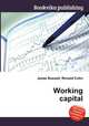 Working capital, Jesse Russell,Ronald Cohn 
