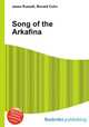 Song of the Arkafina, Jesse Russell,Ronald Cohn 