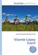 Vicente Lopez Carril, Jesse Russell,Ronald Cohn 