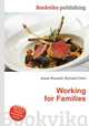 Working for Families, Jesse Russell,Ronald Cohn 