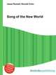 Song of the New World, Jesse Russell,Ronald Cohn 