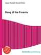Song of the Forests, Jesse Russell,Ronald Cohn 