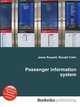 Passenger information system, Jesse Russell,Ronald Cohn 