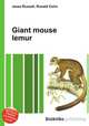 Giant mouse lemur, Jesse Russell,Ronald Cohn 