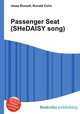 Passenger Seat (SHeDAISY song), Jesse Russell,Ronald Cohn 