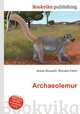 Archaeolemur, Jesse Russell,Ronald Cohn 