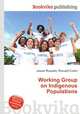 Working Group on Indigenous Populations, Jesse Russell,Ronald Cohn 